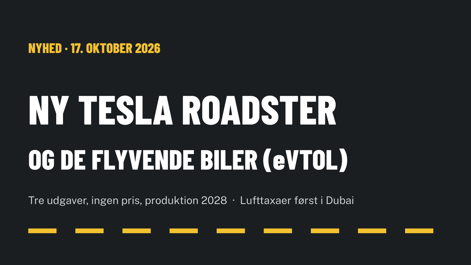 Ny Tesla Roadster letter med trykluft: tal, mangler og status for flyvende biler (eVTOL)